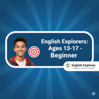 Explorer Institute - Foundation Course (Ages 13-17, Beginner)