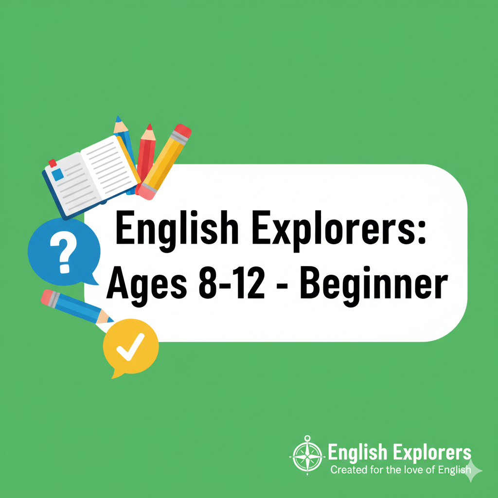 Explorer Academy – Level 1: Foundation English for Ages 8-12