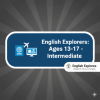 Explorer Institute - Ages 13-17, Intermediate Level