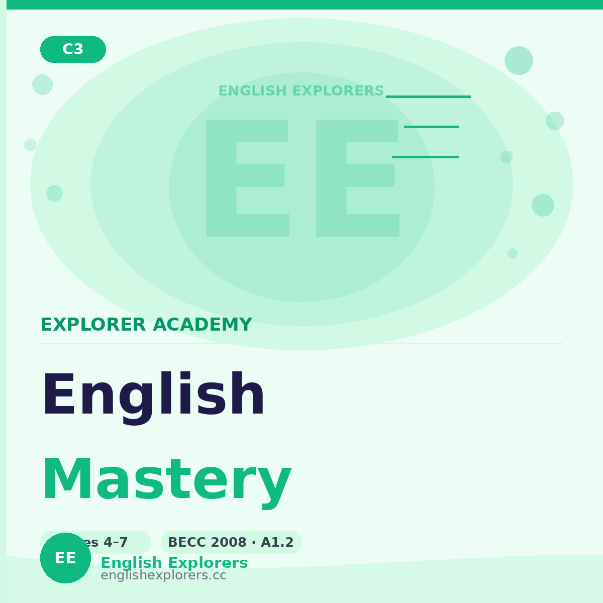 Course 3 — Explorer Academy: English Mastery