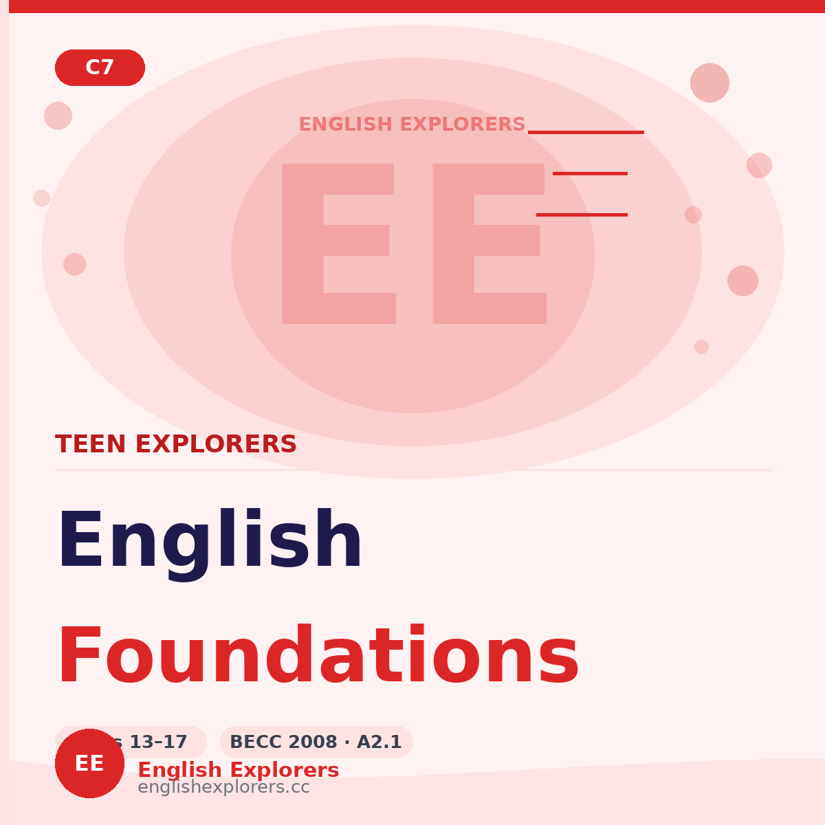 Course 7 — Teen Explorers: English Foundations