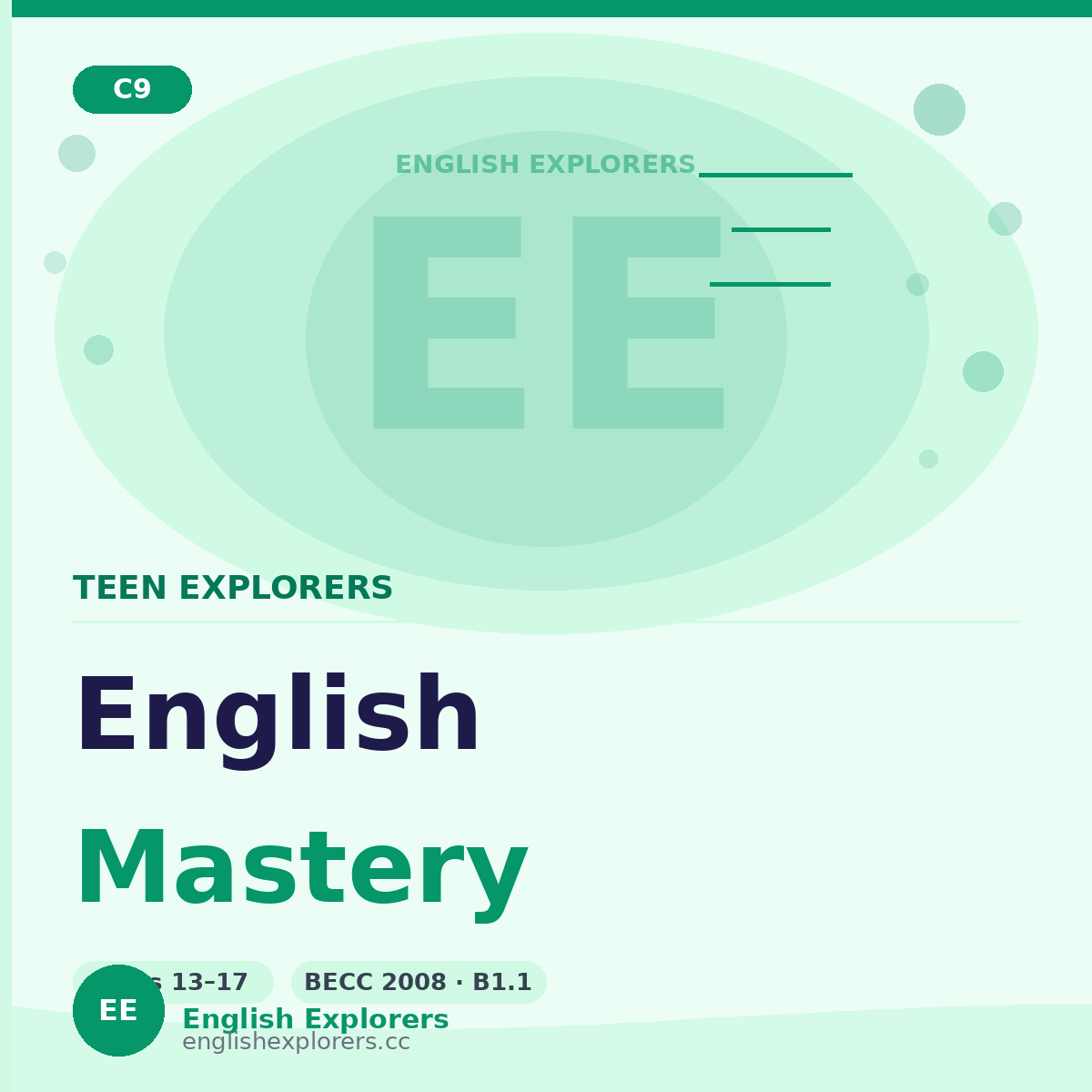 Course 9 — Teen Explorers: English Mastery